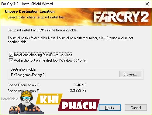 Lựa chọn đường dẫn đủ 6GB để cài đặt Far Cry 2