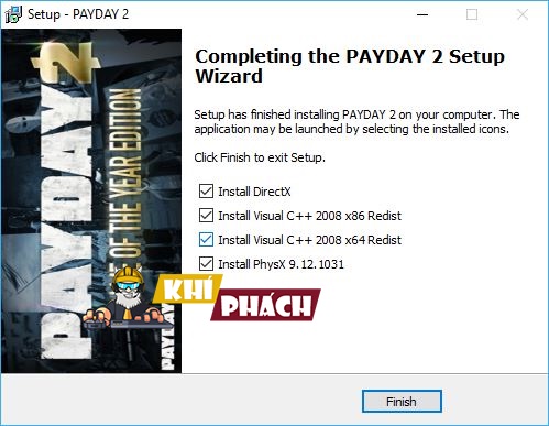 Cài đặt phần mềm yêu cầu để chơi Payday 2